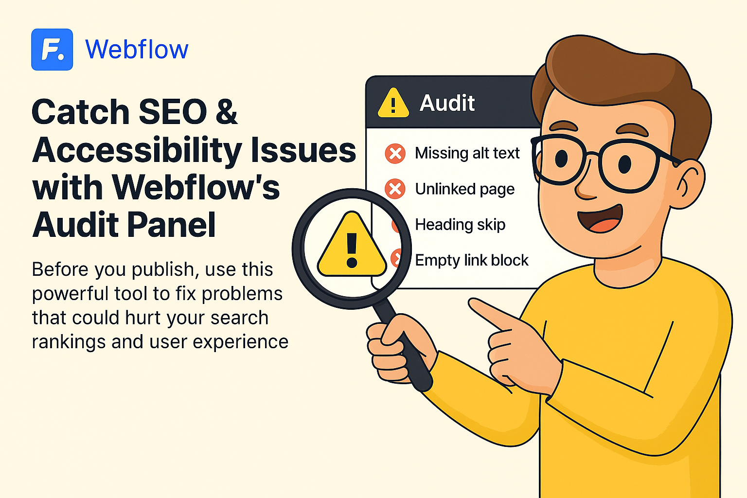 Catch SEO & Accessibility Issues with Webflow’s Audit Panel Before You Publish